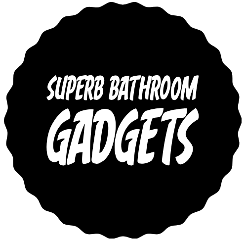 Superb Bathroom Gadgets